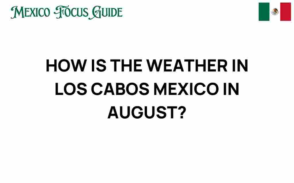 los-cabos-weather-august