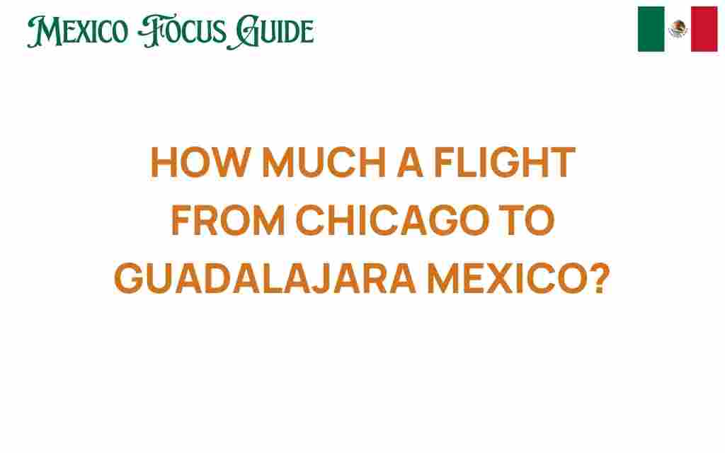chicago-to-guadalajara-flights
