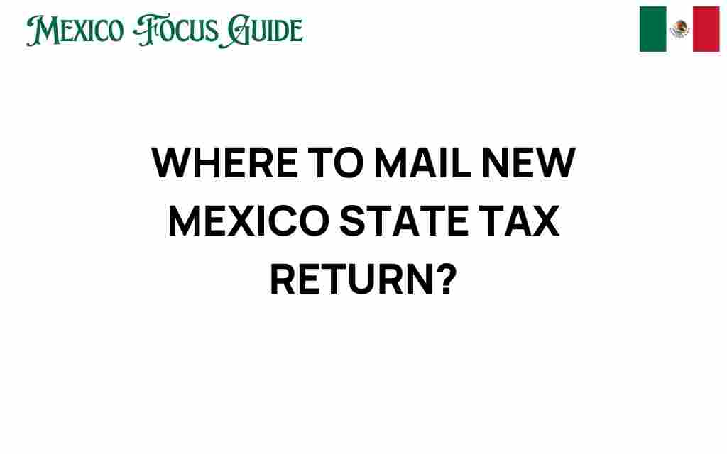 new-mexico-tax-return-mailing-address