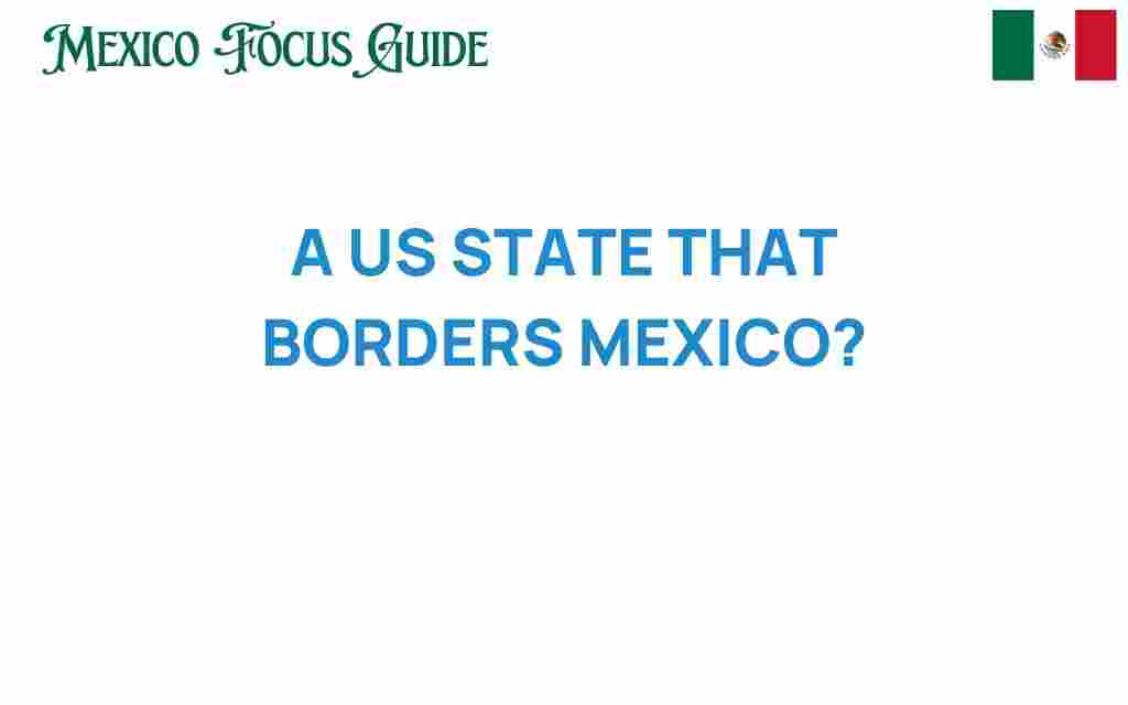 us-state-borders-mexico