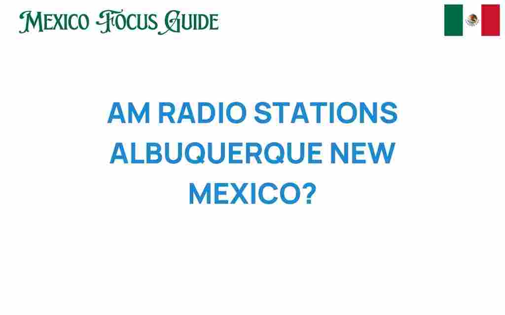 am-radio-stations-albuquerque-new-mexico