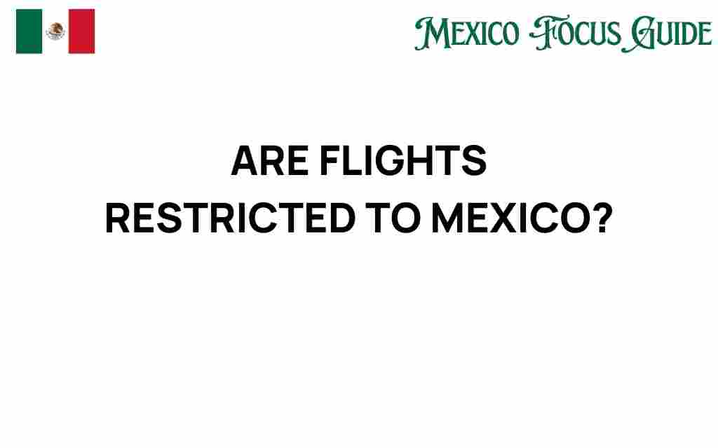 flights-restricted-to-mexico