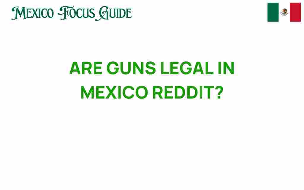 are-guns-legal-in-mexico