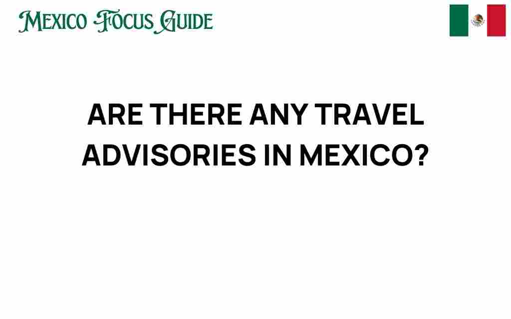 travel-advisories-in-mexico