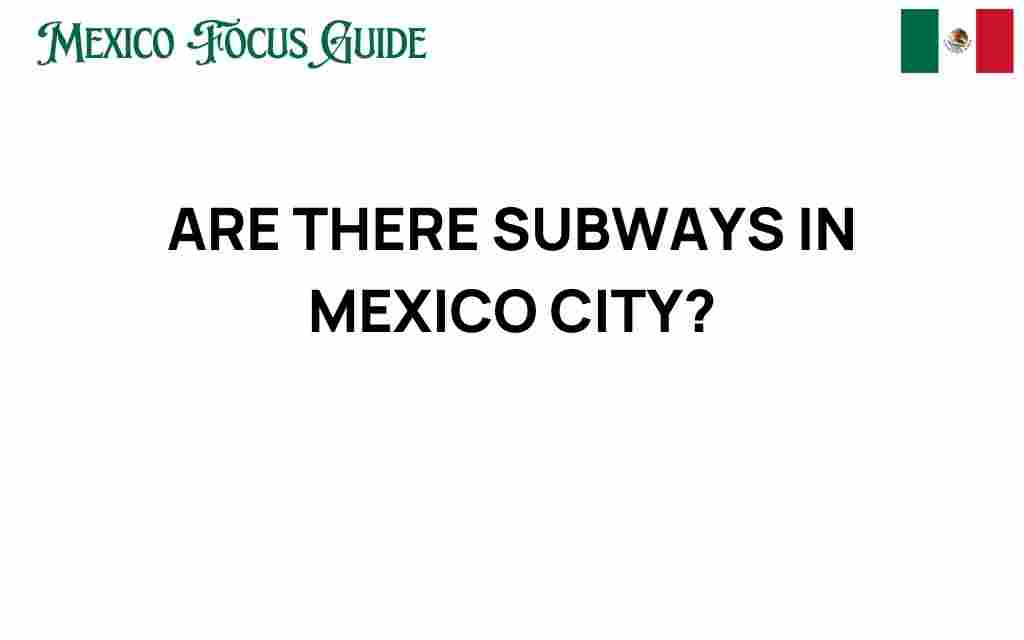 exploring-subways-mexico-city