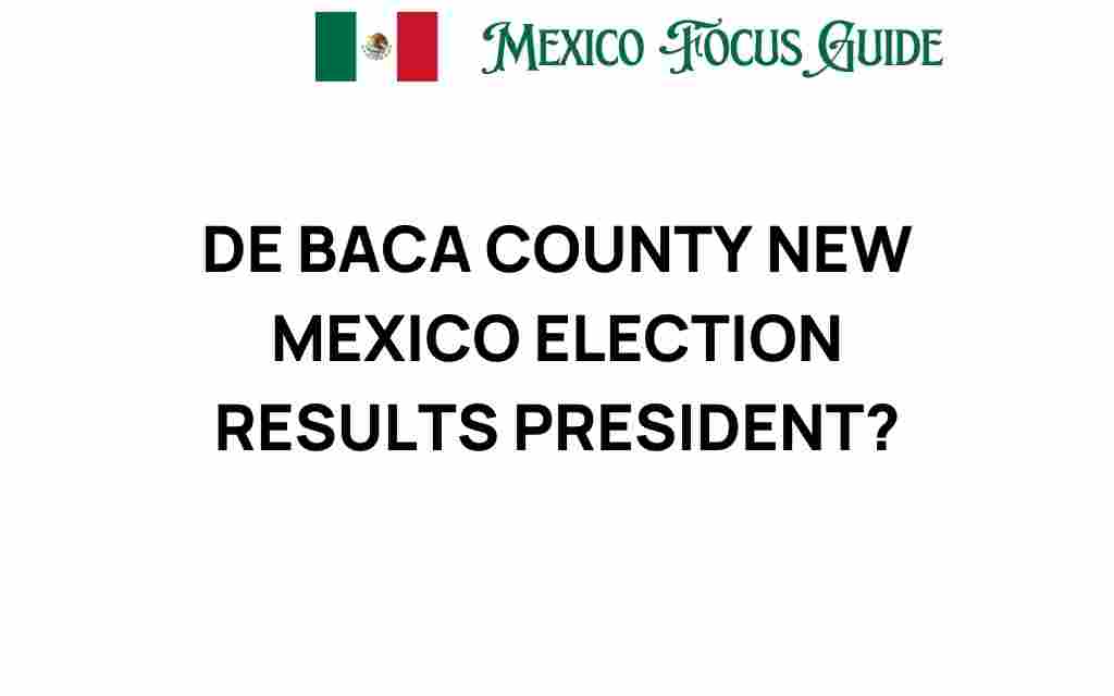 de-baca-county-new-mexico-election-results