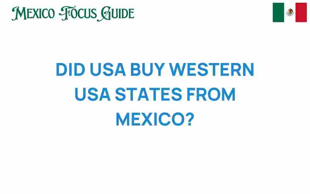did-usa-acquire-western-states-from-mexico