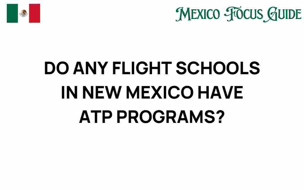 flight-schools-new-mexico-atp-programs