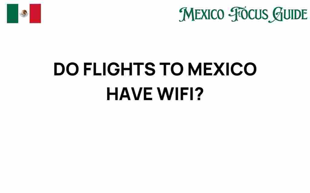 flights-to-mexico-have-wifi