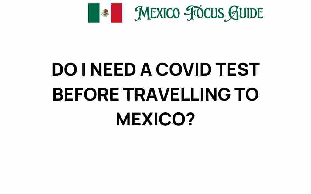 covid-test-traveling-mexico