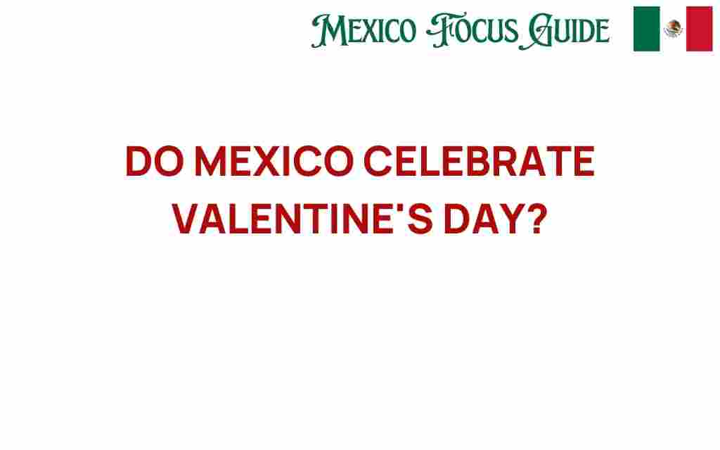 mexico-celebrate-valentines-day