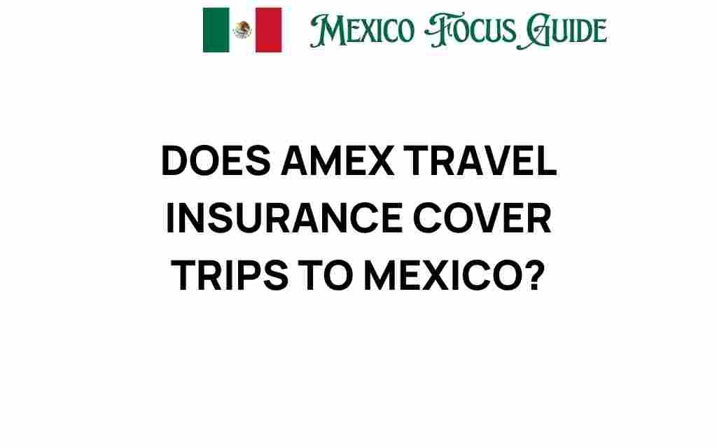 amex-travel-insurance-mexico
