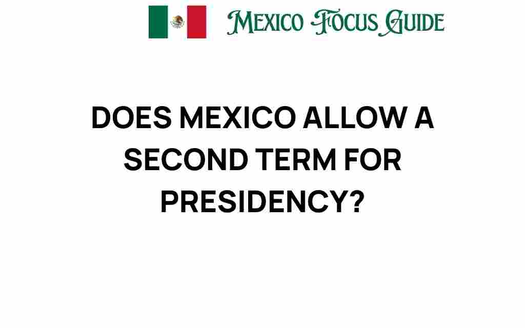 can-president-mexico-serve-second-term