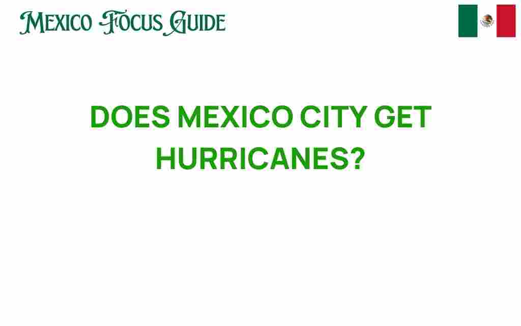 does-mexico-city-get-hurricanes