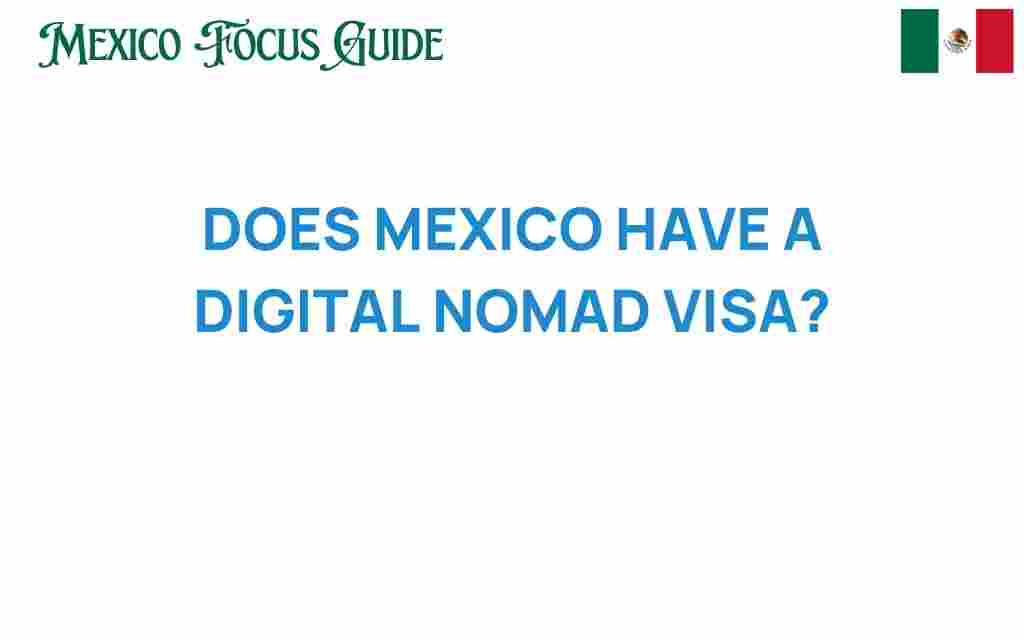 does-mexico-have-a-digital-nomad-visa