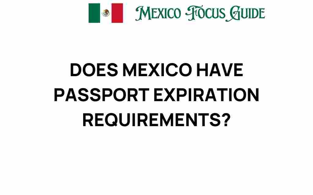 mexico-passport-expiration-requirements
