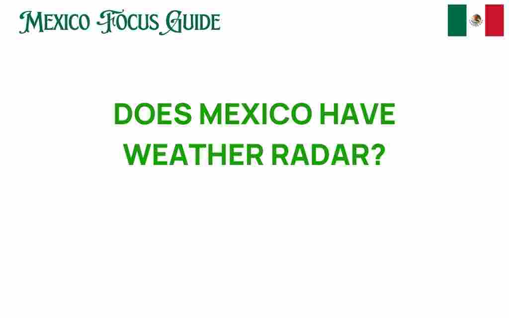 mexico-have-weather-radar