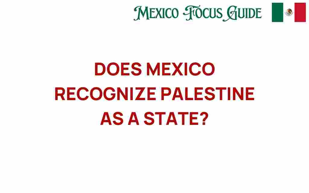 does-mexico-recognize-palestine-as-a-state