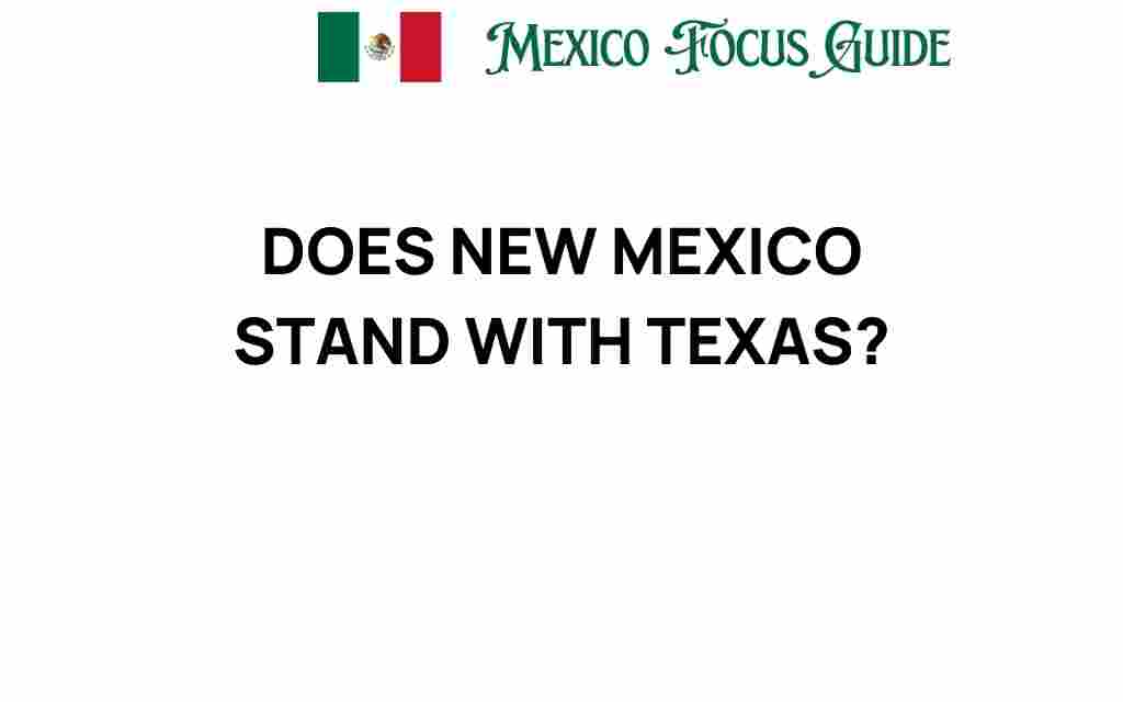 does-new-mexico-stand-with-texas