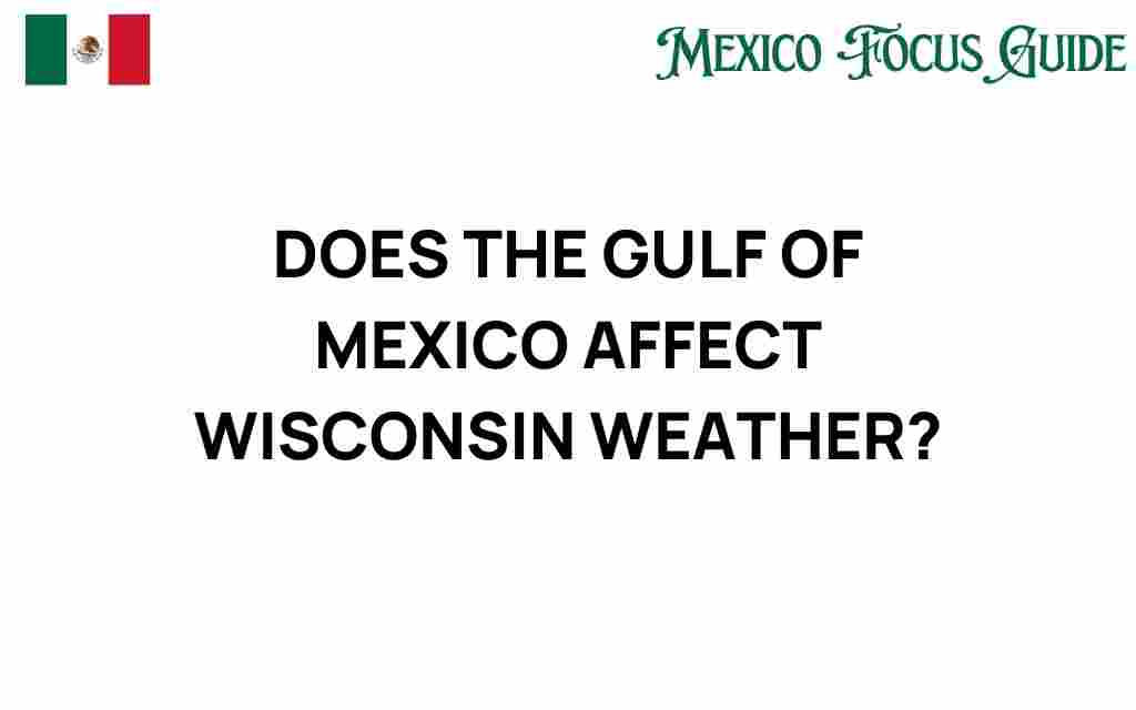 gulf-of-mexico-wisconsin-weather