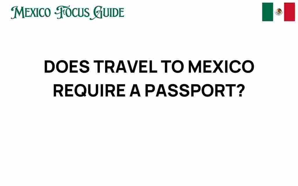 travel-to-mexico-require-passport