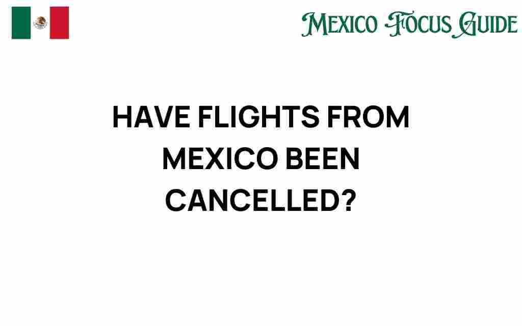 flights-from-mexico-cancelled