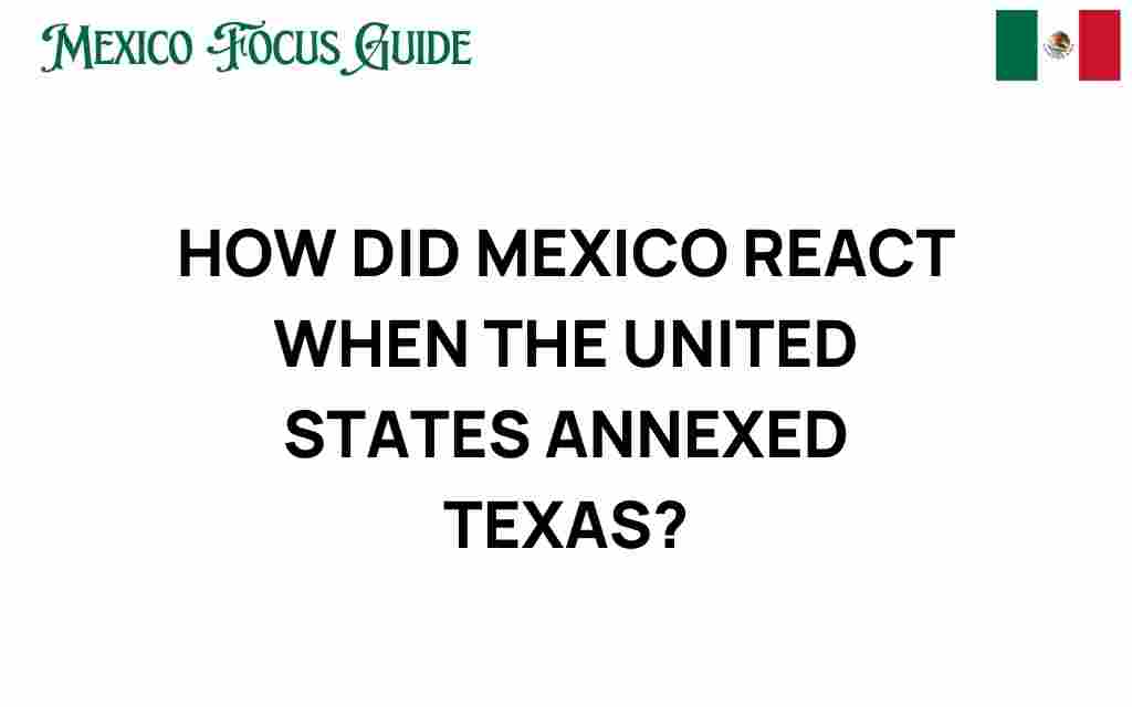 mexicos-response-texas-annexation-history