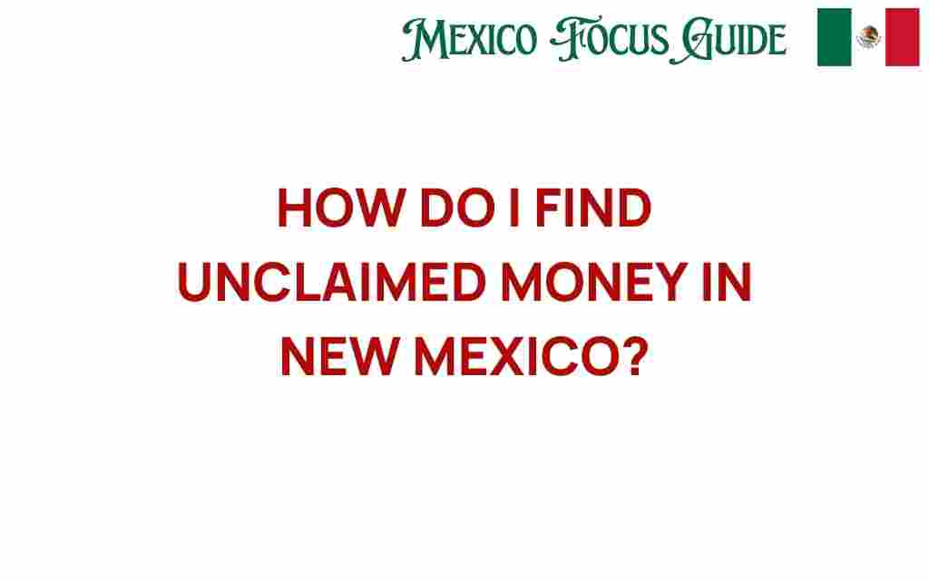 how-to-find-unclaimed-money-new-mexico