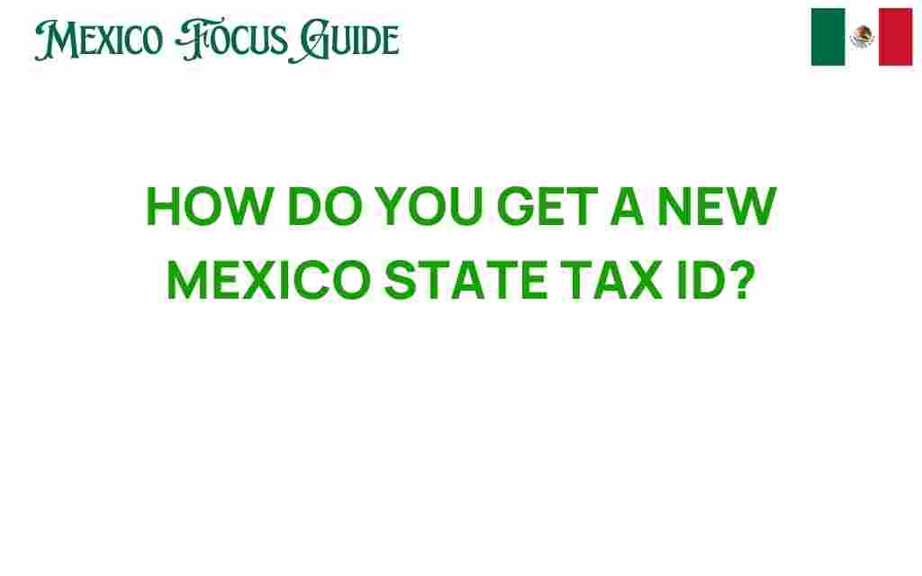 how-do-you-get-a-new-mexico-state-tax-id