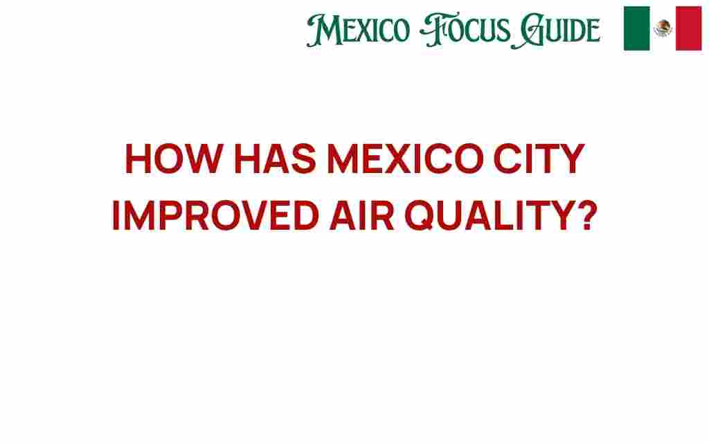 how-mexico-city-improved-air-quality