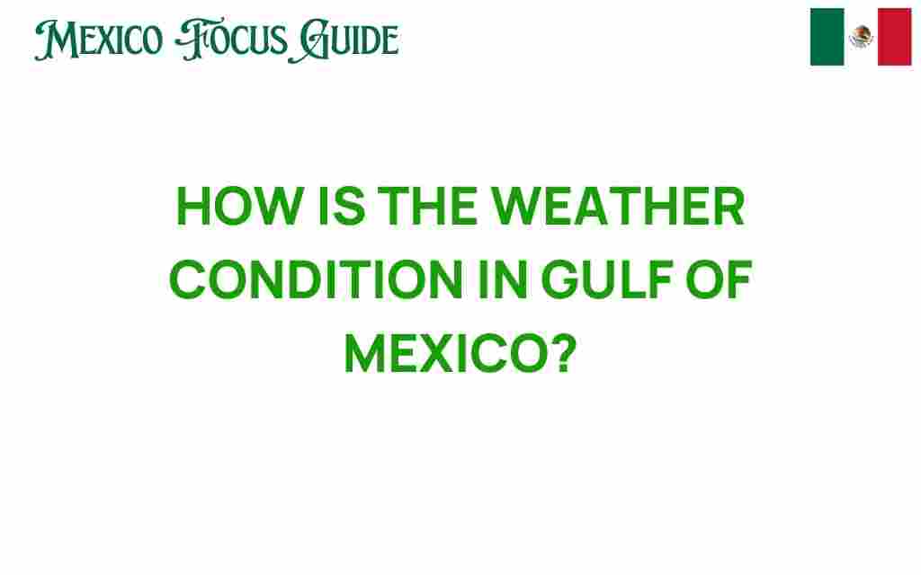 weather-conditions-gulf-of-mexico