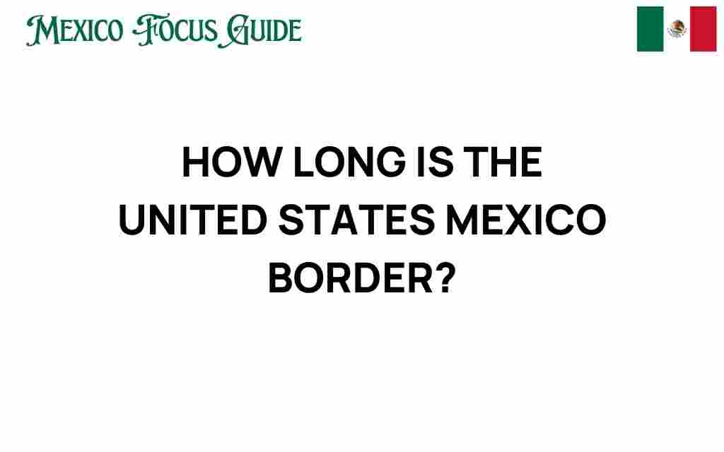 united-states-mexico-border-length