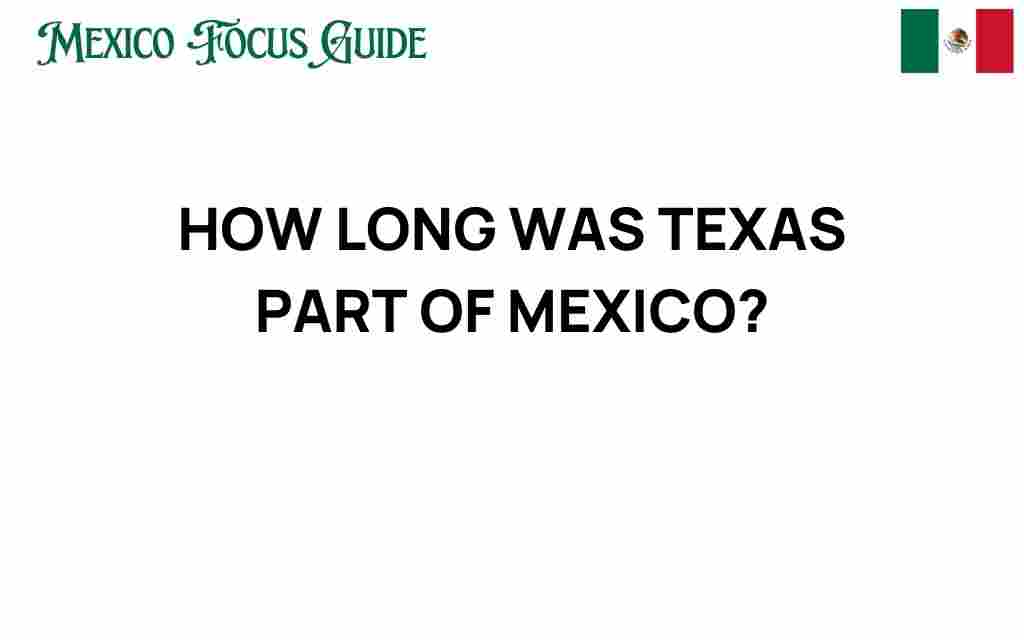 how-long-was-texas-part-of-mexico