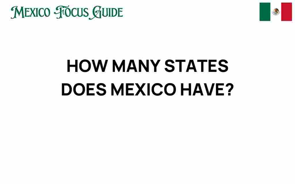 how-many-states-does-mexico-have