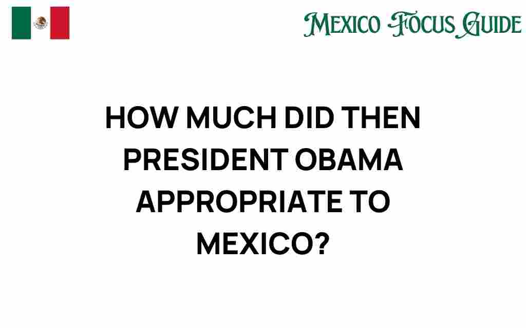 obama-funding-mexico