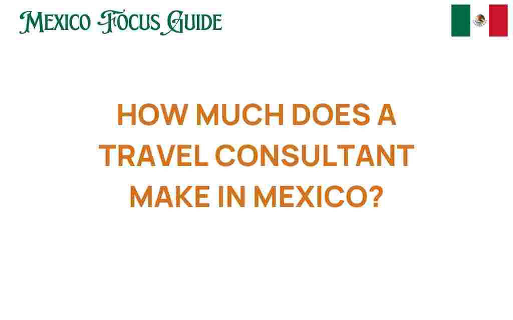 travel-consultant-salary-mexico