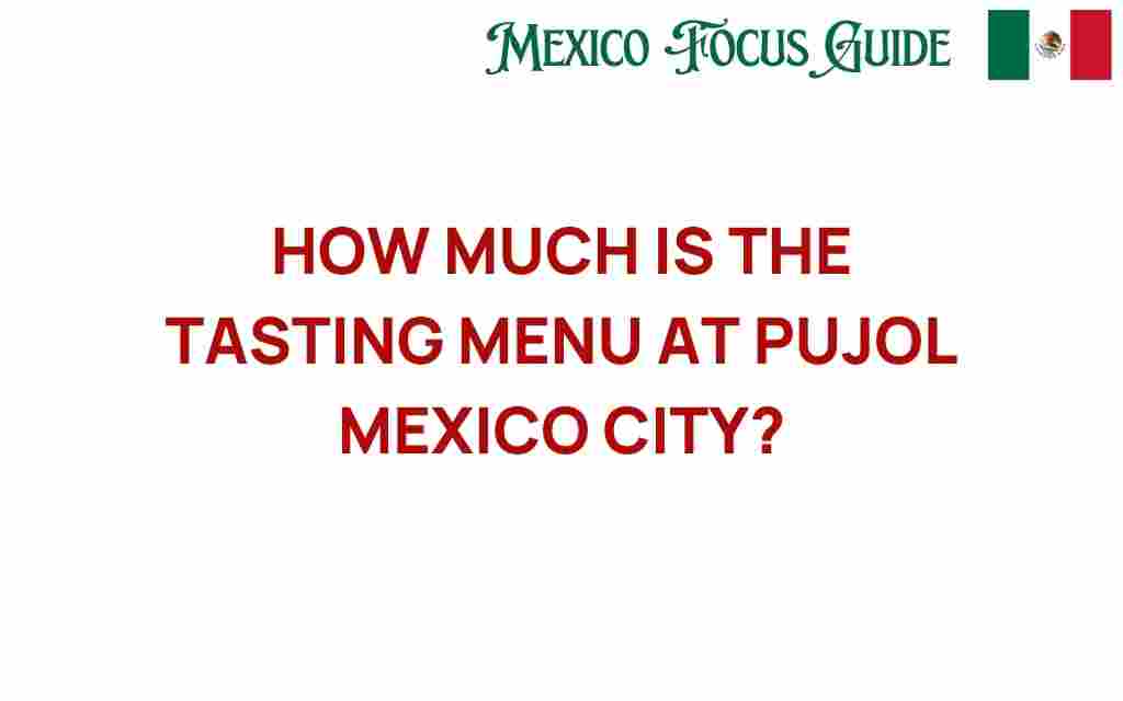 how-much-is-the-tasting-menu-at-pujol