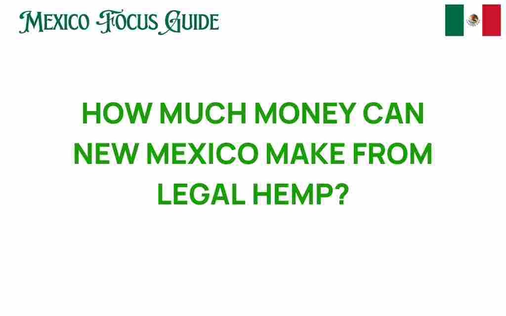 how-much-money-new-mexico-legal-hemp