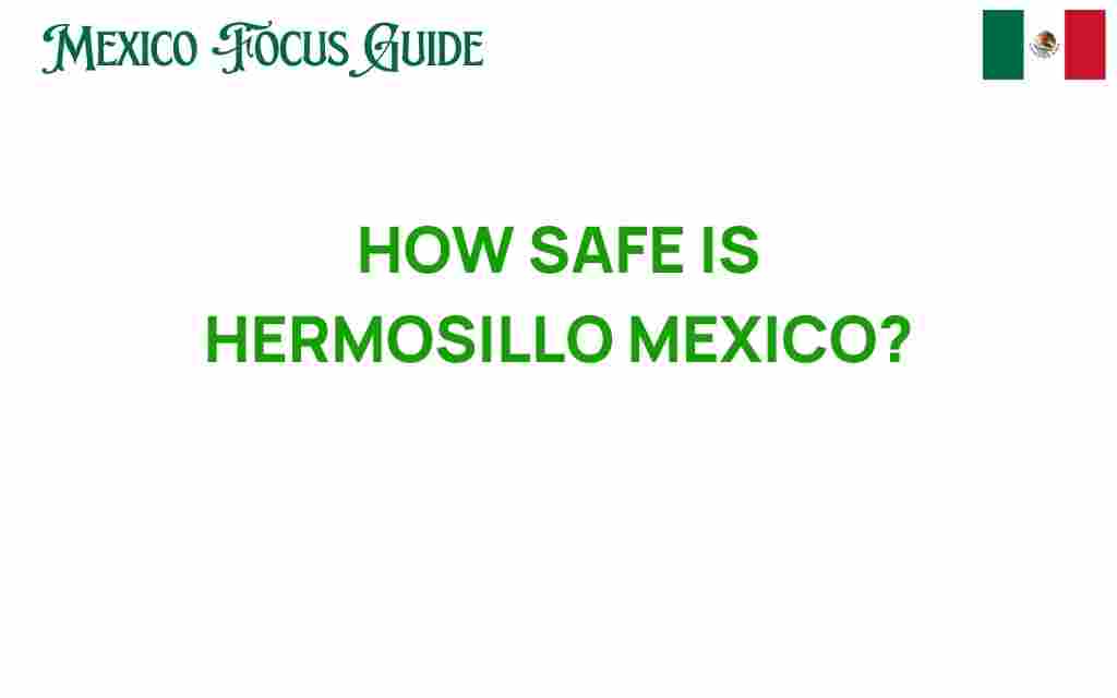 hermosillo-safety-guide