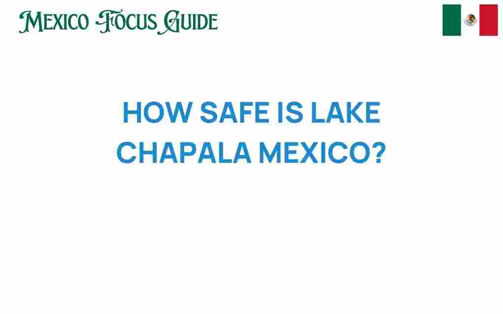 lake-chapala-mexico-safety