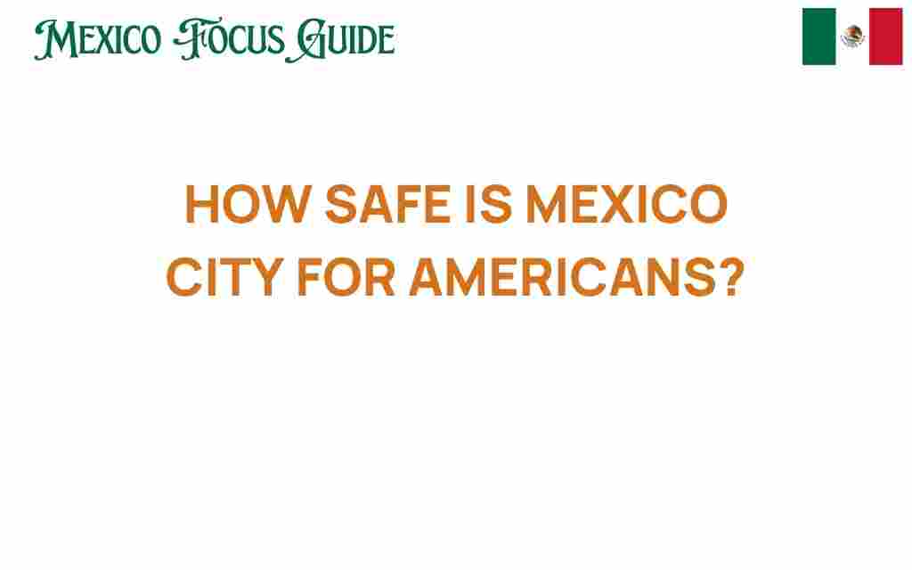 mexico-city-safety-americans