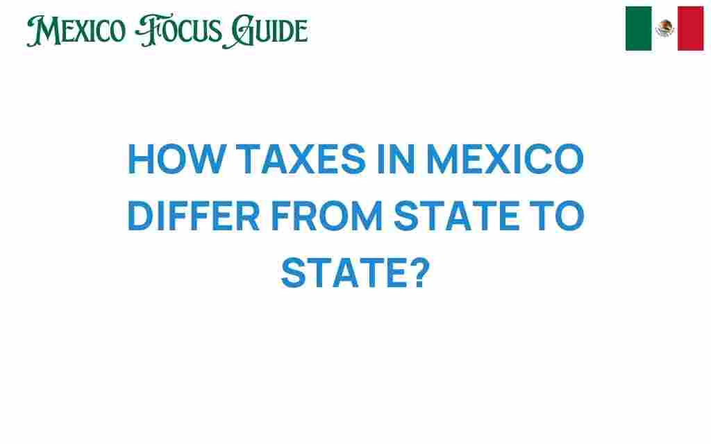 taxes-in-mexico-vary-by-state