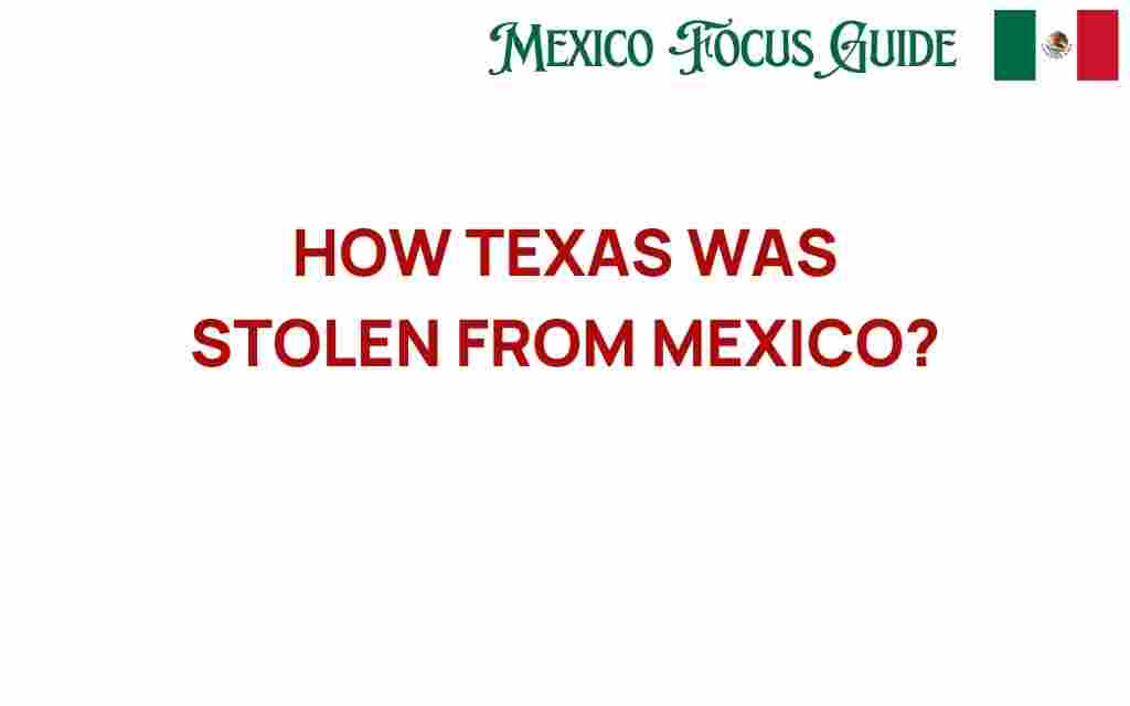how-texas-was-stolen-from-mexico
