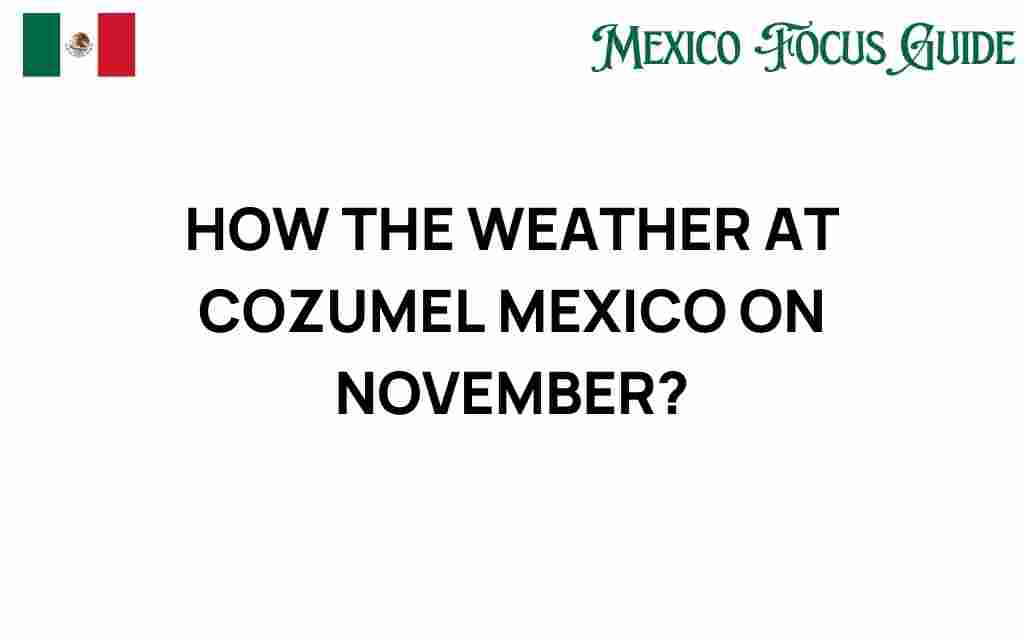 cozumel-weather-november