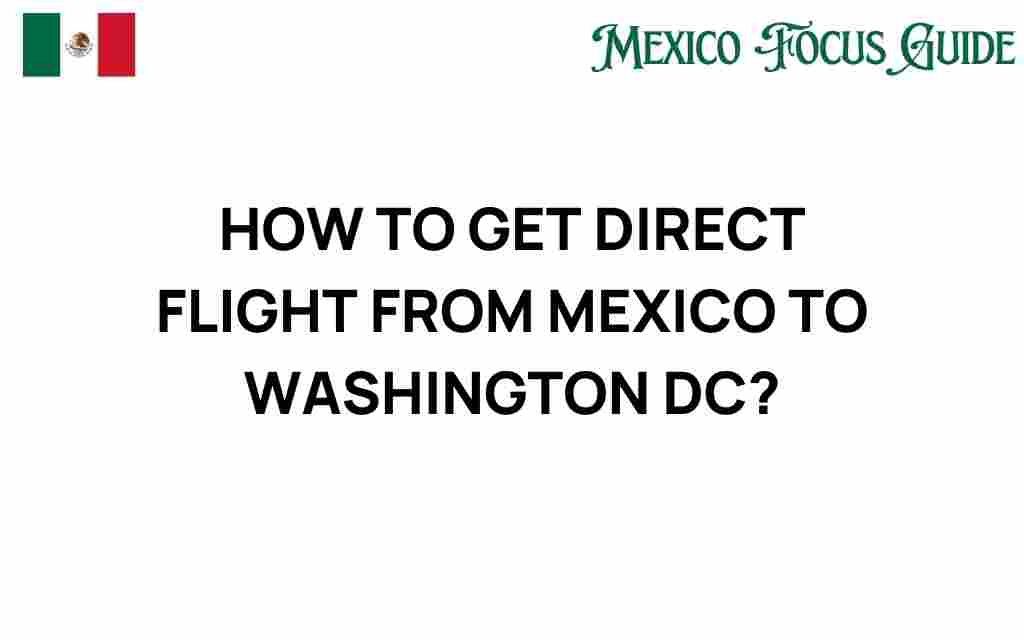 direct-flights-mexico-washington-dc