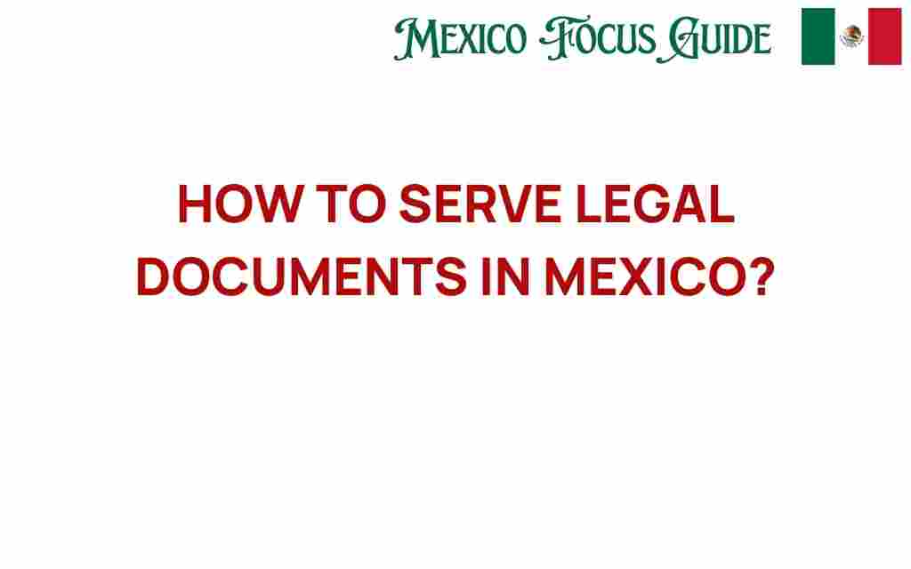 serving-legal-documents-mexico