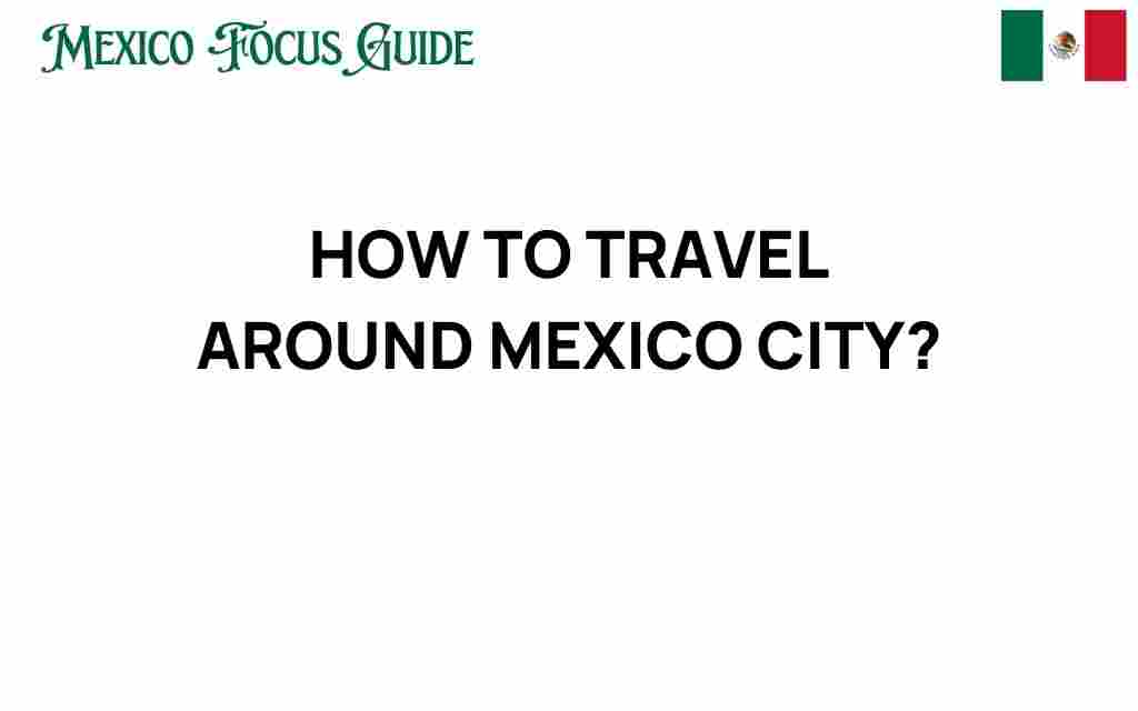 travel-around-mexico-city