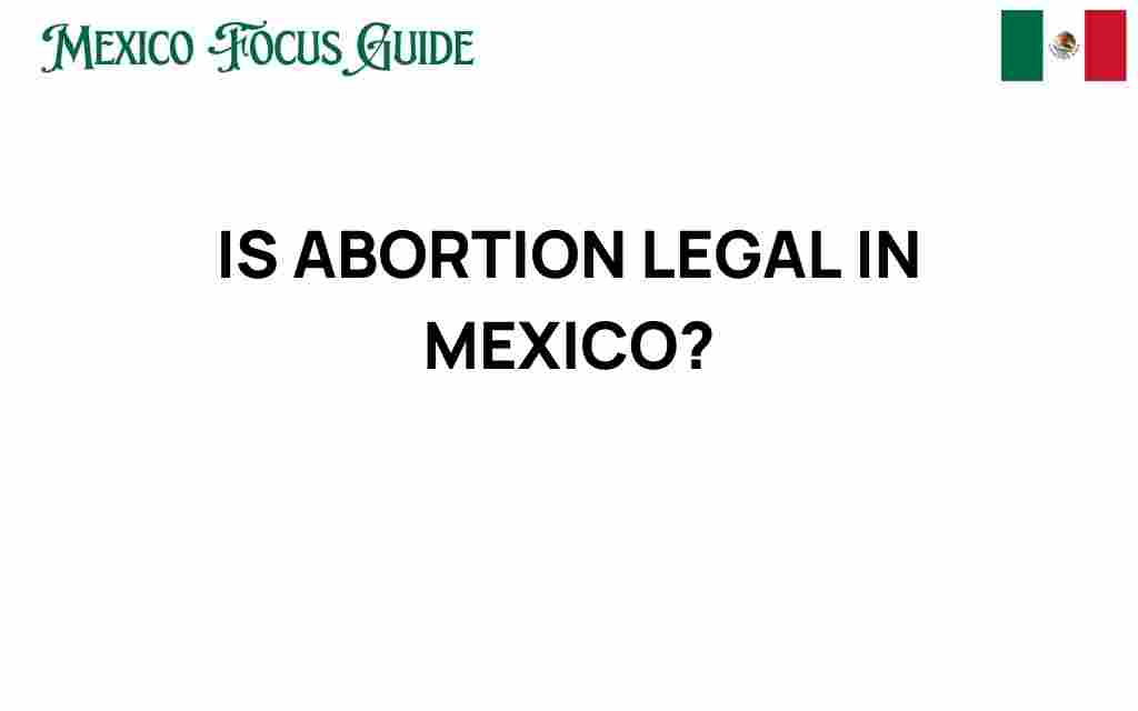 is-abortion-legal-in-mexico