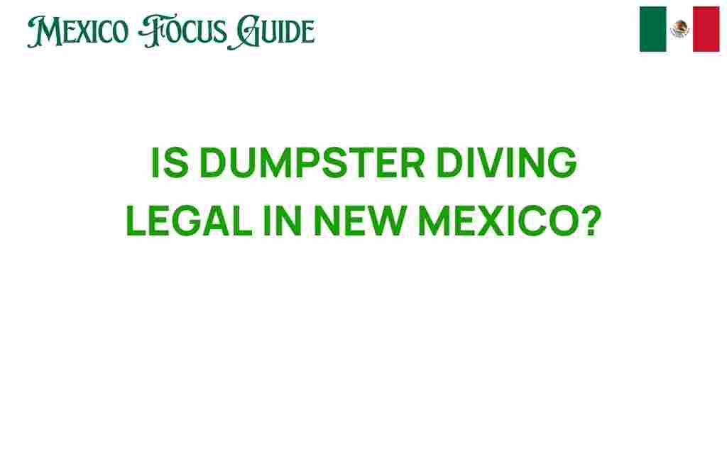 is-dumpster-diving-legal-in-new-mexico