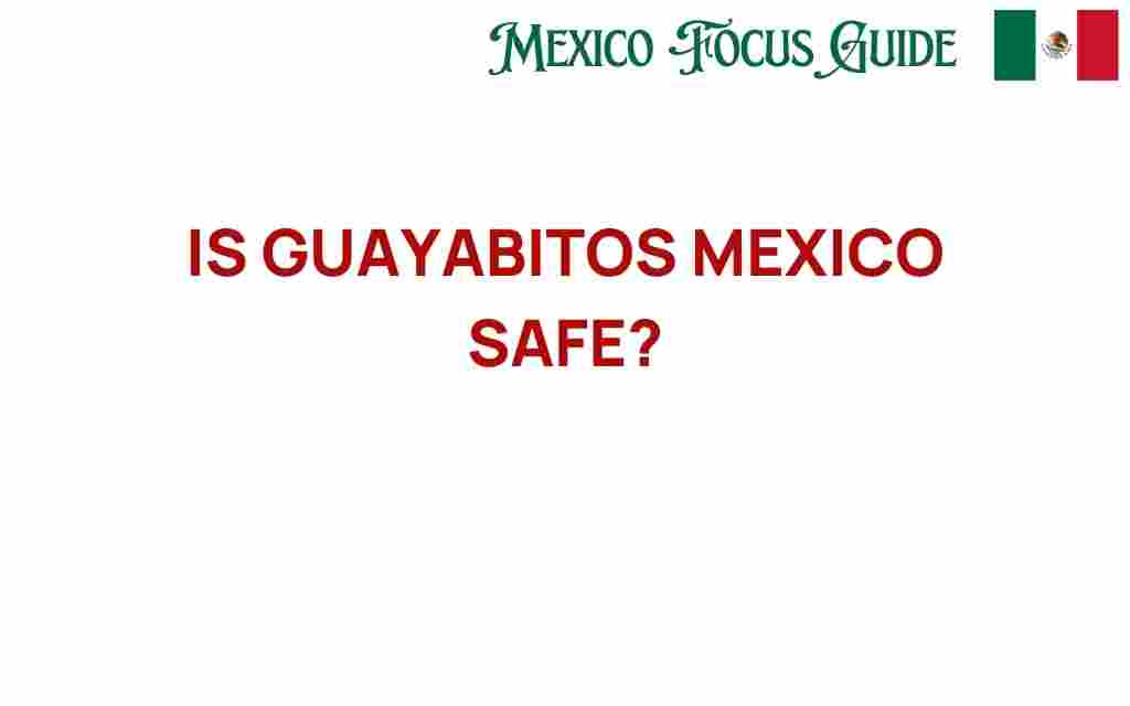 guayabitos-mexico-safe